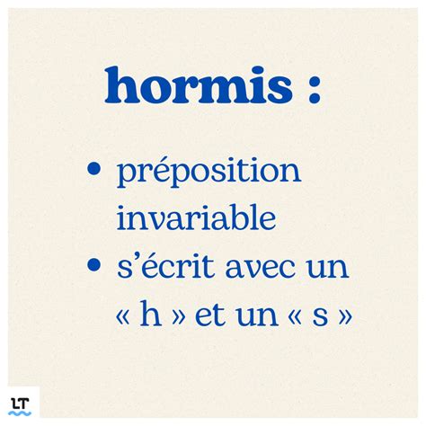 hormi ou hormis|Définitions : hormis